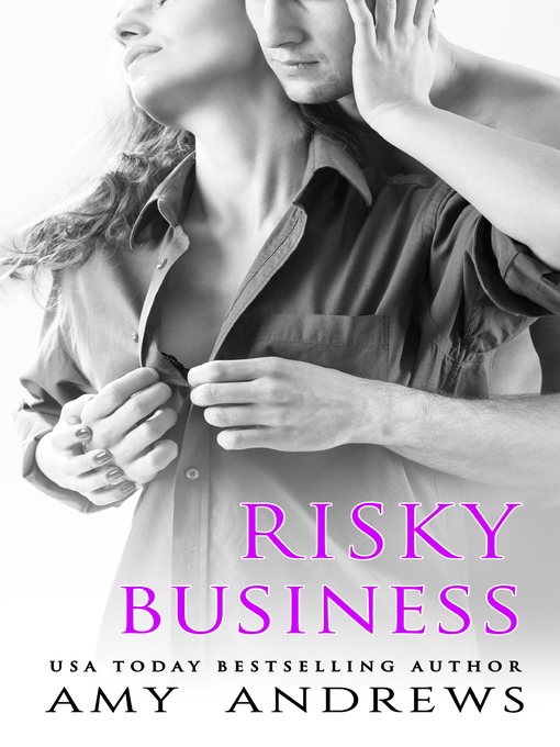 Title details for Risky Business by Amy Andrews - Available